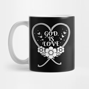 1 John 4:8 God Is Love Mug